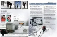 Avalanche Forecasting and Control February 2015 I-90 Snoqualmie Pass and US 2 Stevens Pass