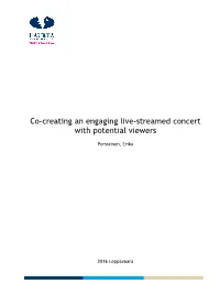 Co-Creating an Engaging Live-Streamed Concert with Potential Viewers