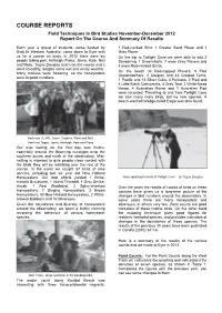 COURSE REPORTS Field Techniques in Bird Studies November-December 2012 Report on the Course and Summary of Results