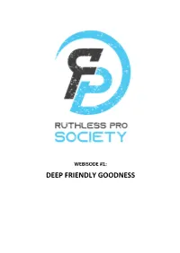 Deep Friendly Goodness