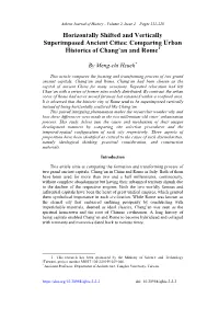 Horizontally Shifted and Vertically Superimposed Ancient Cities: Comparing Urban Histories of Chang’An and Rome1