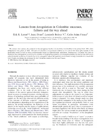 Lessons from Deregulation in Colombia: Successes, Failures and the Way Ahead Erik R