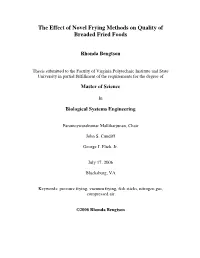 The Effect of Novel Frying Methods on Quality of Breaded Fried Foods