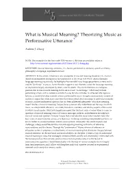 What Is Musical Meaning? Theorizing Music As Performative U Erance
