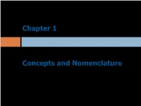 Concepts and Nomenclature Chapter 1