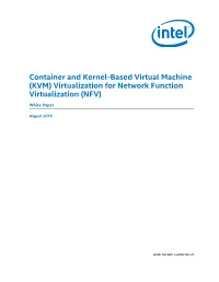 Container and Kernel-Based Virtual Machine (KVM) Virtualization for Network Function Virtualization (NFV)