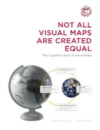NOT ALL VISUAL MAPS ARE CREATED EQUAL the Cognitive Style of Visual Maps