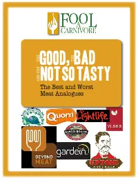 The Best and Worst Meat Analogues