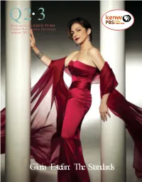 Gloria Estefan: the Standards When to Watch from a to Z Listings for Channel 3-1 Channel 3-2 – August 2013 Are on Pages 18 & 19 All Aboard – Sundays, 1:00 P.M