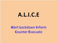 Alert Lockdown Inform Counter Evacuate OBJECTIVES
