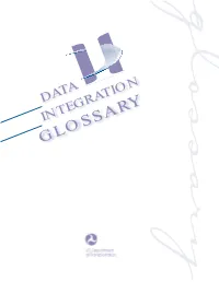 DATA INTEGRATION GLOSSARY Data Integration Glossary