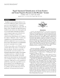Rapid Automated Identification of Gram-Positive and Gram-Negative Bacteria in the Phoenixtm System J