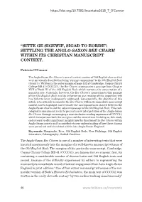 “Sitte Ge Sigewif, Sigað to Eorðe”: Settling the Anglo-Saxon Bee Charm Within Its Christian Manuscript Context