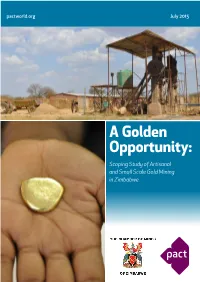 A Golden Opportunity: Scoping Study of Artisanal and Small Scale Gold Mining in Zimbabwe