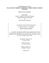 Acrp Project 07–07 Evaluating Terminal Renewal Versus Replacement Options