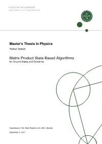 Matrix Product State Based Algorithms for Ground States and Dynamics