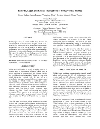 Security, Legal, and Ethical Implications of Using Virtual Worlds