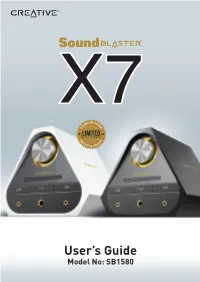 Sound Blaster X7 Package Comes with the Following Components