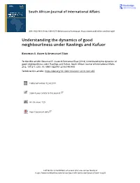 Understanding the Dynamics of Good Neighbourliness Under Rawlings and Kufuor