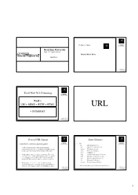 Web = Url+ Mime + Http + Html + Internet