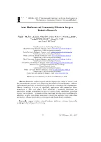 Joint Platforms and Community Efforts in Surgical Robotics Research