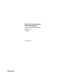 Oracle Communications Policy Management Licensing Information User Manual Release 12.5 Copyright © 2011, 2019, Oracle And/Or Its Affiliates