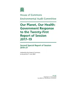 Our Planet, Our Health: Government Response to the Twenty-First Report of Session 2017–19