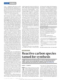 Reactive Carbon Species Tamed for Synthesis