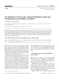 The Distribution of Water in the Continental Lithospheric Mantle and Its Implications for the Stability of Continents