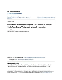 The Evolution of the Play Cycle, from Shawâ•Žs Â•Ÿpentateuchâ•Ž To