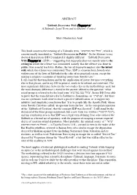 ABSTRACT “Sabbath Desecrator with Παρρησία” a Talmudic Legal Term and Its Historic Context Moti (Mordechai) Arad