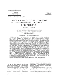 Behavior and Fluidization of the Cohesive Powders: Agglomerates Sizes Approach D
