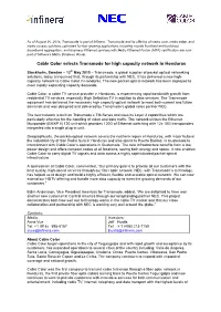 Cable Color Selects Transmode for High Capacity Network in Honduras