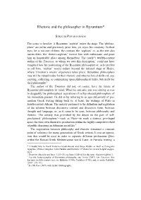 Rhetoric and the Philosopher in Byzantium*