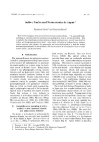 Active Faults and Neotectonics in Japan1) Atsumasa OKADA2) And