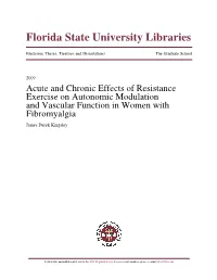 Acute and Chronic Effects of Resistance Exercise on Autonomic Modulation and Vascular Function in Women with Fibromyalgia James Derek Kingsley