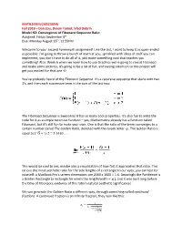Convergence of Fibonacci Sequence Ratio Assigned: Friday September 6Th Th ​ Due: Monday August 16 ,​ 11:59PM ​