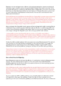 Ethereum Is by Far the Biggest Rival to Bitcoin. It Has Amassed Tremendous Support from Financial Institutions, Major Countries