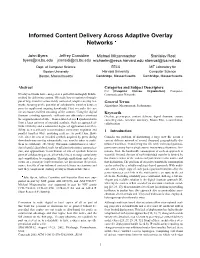 Informed Content Delivery Across Adaptive Overlay Networks