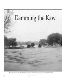 The Disastrous Flood of 1903, Photographed Here in Lawrence, Created a Public Outcry About Controlling the Kansas River