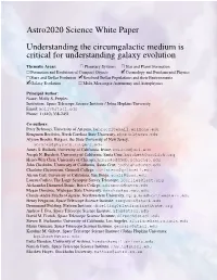Astro2020 Science White Paper Understanding the Circumgalactic Medium Is Critical for Understanding Galaxy Evolution