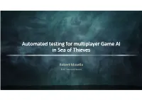 Automated Testing for Multiplayer Game AI in Sea of Thieves