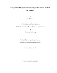 Comparative Study of Various Hydrogen Production Methods for Vehicles