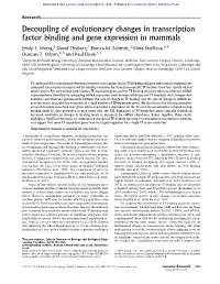 Decoupling of Evolutionary Changes in Transcription Factor Binding and Gene Expression in Mammals