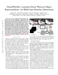 Densephysnet: Learning Dense Physical Object Representations Via Multi-Step Dynamic Interactions