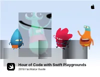 Hour of Code with Swift Playgrounds 2018 Facilitator Guide