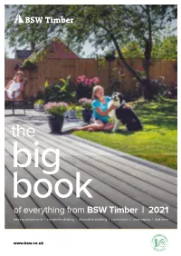 Of Everything from BSW Timber | 2021 Fencing Components | Composite Decking | Decorative Cladding | Construction | Landscaping | and More