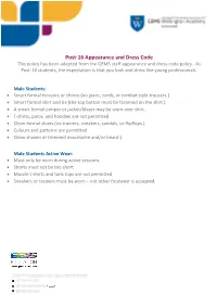 Post-16 Appearance and Dress Code This Policy Has Been Adapted from the GEMS Staff Appearance and Dress Code Policy