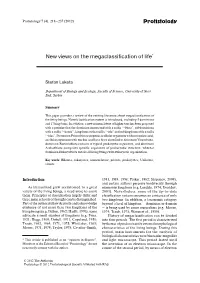 Protistology New Views on the Megaclassification of Life*