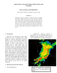 Quasi-Linear Convective System Mesovorticies and Tornadoes
